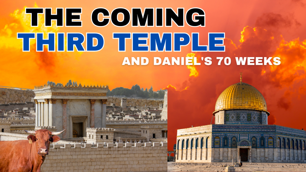The Coming of the Third Temple