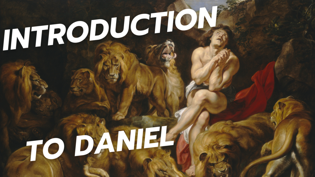 Introduction to the book of Daniel